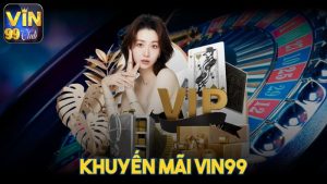 Ảnh đại diện khuyến mãi Vin99